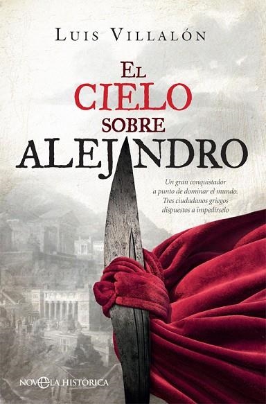 CIELO SOBRE ALEJANDRO, EL | 9788491647348 | VILLALÓN CAMACHO, LUIS | Llibreria La Gralla | Librería online de Granollers