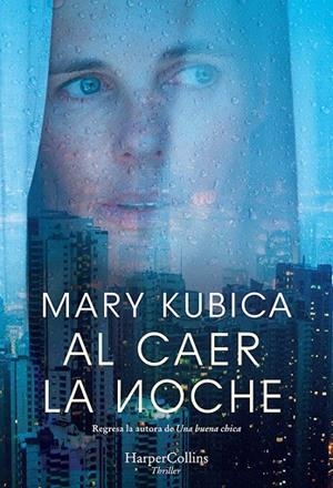 AL CAER LA NOCHE | 9788491394327 | KUBICA, MARY | Llibreria La Gralla | Llibreria online de Granollers