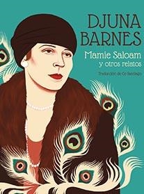 MAMIE SALOAM Y OTROS RELATOS | 9788412008944 | BARNES, DJUNA | Llibreria La Gralla | Librería online de Granollers