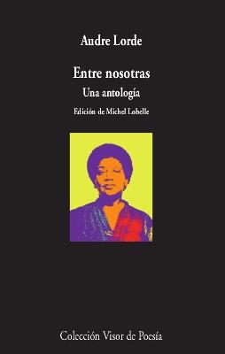ENTRE NOSOTRAS | 9788498953916 | LORDE, AUDRE | Llibreria La Gralla | Librería online de Granollers