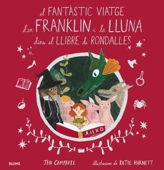 FANTÀSTIC VIATGE D'EN FRANKLIN I LA LLUNA DINS EL LLIBRE DE RONDALLES, EL | 9788418075056 | CAMPBELL, JEN/HARNETT, KATIE | Llibreria La Gralla | Llibreria online de Granollers