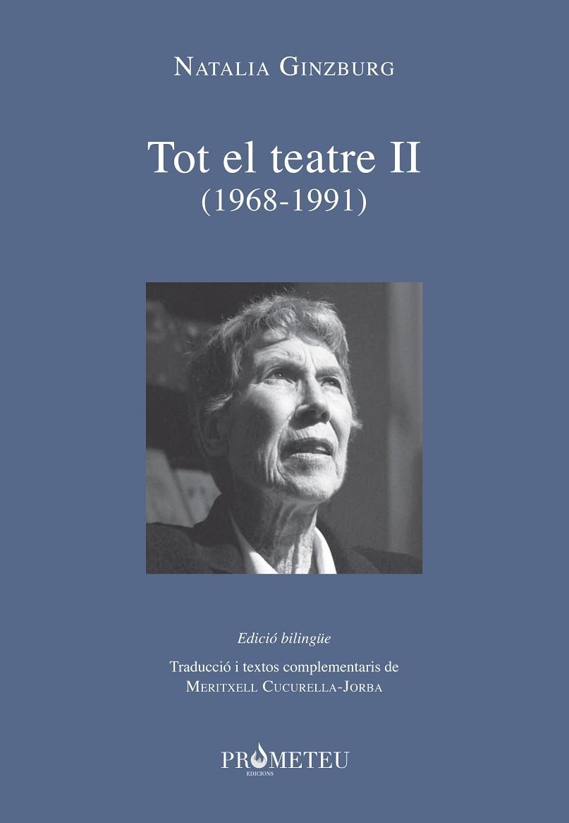 NATALIA GINZBURG - TOT EL TEATRE II (1968-1991) | 9788417756543 | GINZBURG, NATALIA | Llibreria La Gralla | Librería online de Granollers
