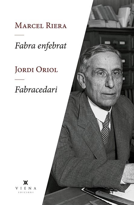 FABRA ENFEBRAT. FABRACEDARI | 9788417998240 | RIERA BOU, MARCEL/ORIOL CANALS, JORDI | Llibreria La Gralla | Librería online de Granollers