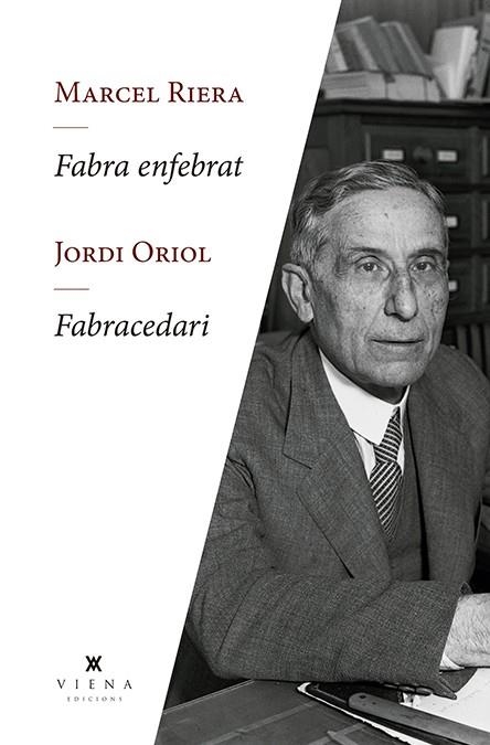 FABRA ENFEBRAT. FABRACEDARI | 9788417998240 | RIERA BOU, MARCEL/ORIOL CANALS, JORDI | Llibreria La Gralla | Llibreria online de Granollers