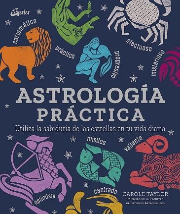 ASTROLOGÍA PRÁCTICA | 9788484458227 | TAYLOR, CAROLE | Llibreria La Gralla | Librería online de Granollers