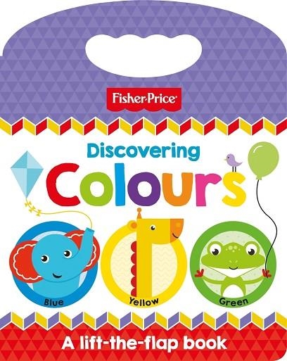 FISHER PRICE - DISCOVERING COLOURS - ANGLÈS | 9781789055870 | VV. AA. | Llibreria La Gralla | Llibreria online de Granollers