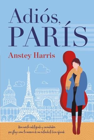 ADIÓS, PARÍS | 9788416327799 | HARRIS, ANSTEY | Llibreria La Gralla | Librería online de Granollers
