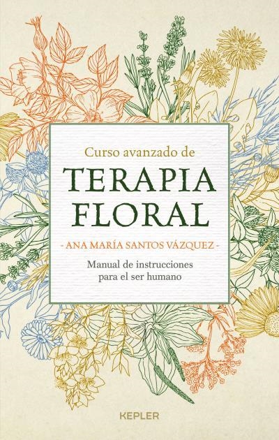 CURSO AVANZADO DE TERAPIA FLORAL | 9788416344376 | SANTOS, ANA MARÍA | Llibreria La Gralla | Librería online de Granollers