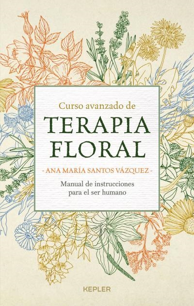 CURSO AVANZADO DE TERAPIA FLORAL | 9788416344376 | SANTOS, ANA MARÍA | Llibreria La Gralla | Llibreria online de Granollers