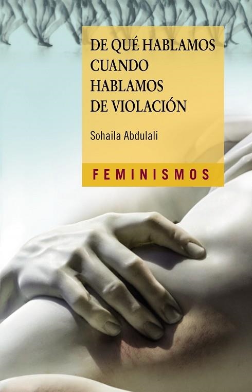 DE QUÉ HABLAMOS CUANDO HABLAMOS DE VIOLACIÓN | 9788437640792 | ABDULALI, SOHAILA | Llibreria La Gralla | Librería online de Granollers