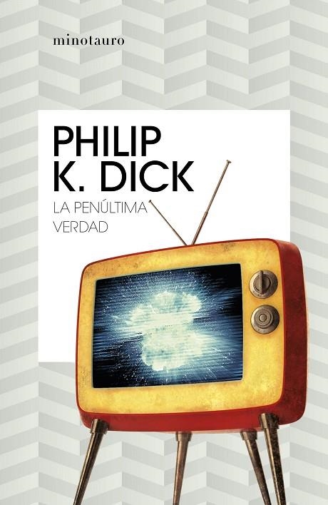 PENÚLTIMA VERDAD, LA | 9788445007334 | DICK, PHILIP K. | Llibreria La Gralla | Llibreria online de Granollers