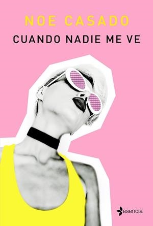 CUANDO NADIE ME VE | 9788408221869 | CASADO, NOE | Llibreria La Gralla | Librería online de Granollers