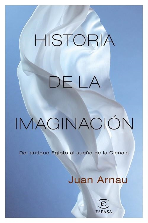 HISTORIA DE LA IMAGINACIÓN | 9788467058345 | ARNAU, JUAN | Llibreria La Gralla | Llibreria online de Granollers
