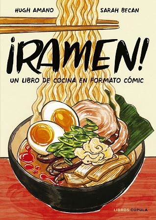 ¡RAMEN! | 9788448026752 | AMANO, HUGH; BECAN, SARAH | Llibreria La Gralla | Llibreria online de Granollers