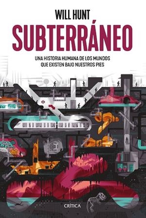 SUBTERRÁNEO | 9788491991892 | HUNT, WILL | Llibreria La Gralla | Librería online de Granollers