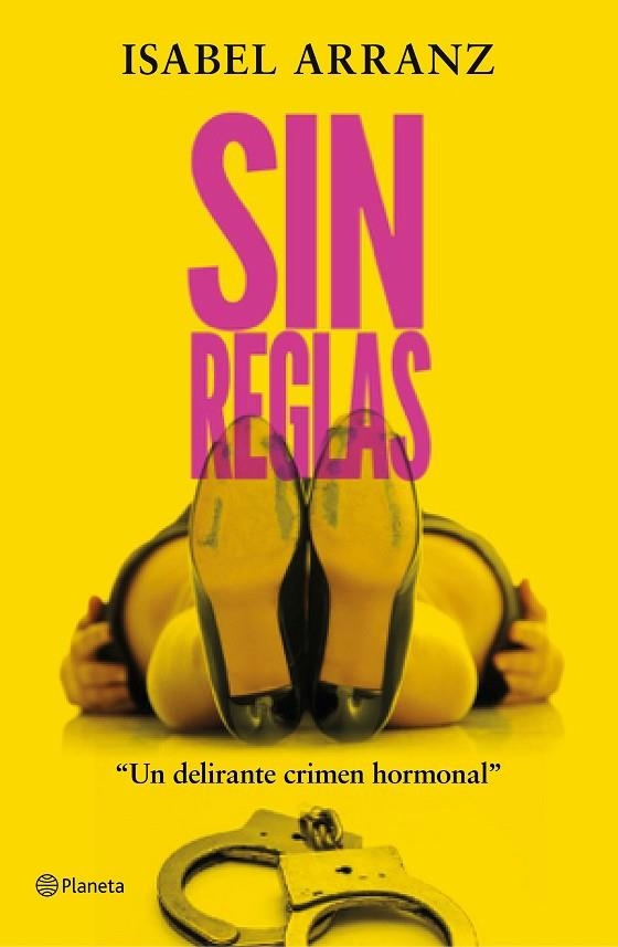 SIN REGLAS | 9788408223313 | ARRANZ, ISABEL | Llibreria La Gralla | Librería online de Granollers