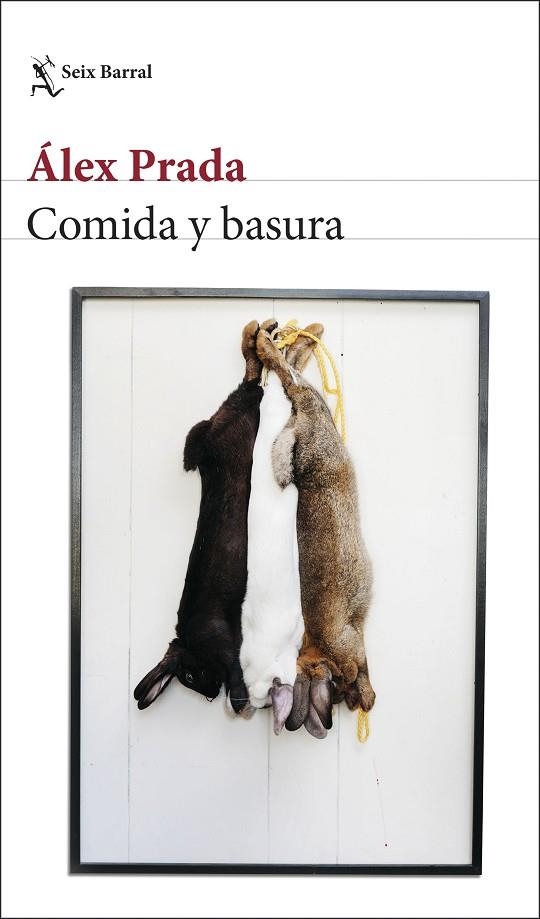 COMIDA Y BASURA | 9788432236334 | PRADA, ÁLEX | Llibreria La Gralla | Librería online de Granollers