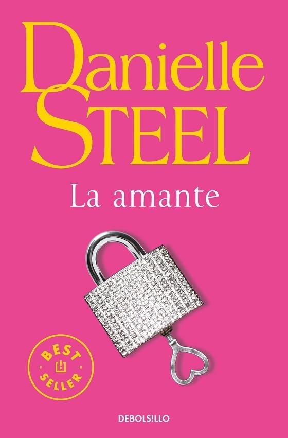 AMANTE, LA | 9788466350501 | STEEL, DANIELLE | Llibreria La Gralla | Librería online de Granollers