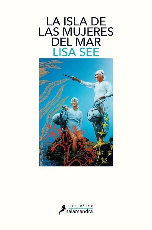 ISLA DE LAS MUJERES DEL MAR, LA | 9788498389869 | SEE, LISA | Llibreria La Gralla | Librería online de Granollers