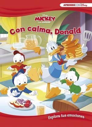 CON CALMA, DONALD (APRENDE CADA DÍA CON DISNEY) | 9788417630485 | DISNEY, | Llibreria La Gralla | Llibreria online de Granollers