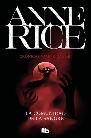 COMUNIDAD DE LA SANGRE, LA (CRÓNICAS VAMPÍRICAS 13) | 9788413141107 | RICE, ANNE | Llibreria La Gralla | Llibreria online de Granollers