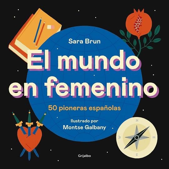 MUNDO EN FEMENINO, EL | 9788417752187 | BRUN, SARA/GALBANY, MONTSE | Llibreria La Gralla | Llibreria online de Granollers