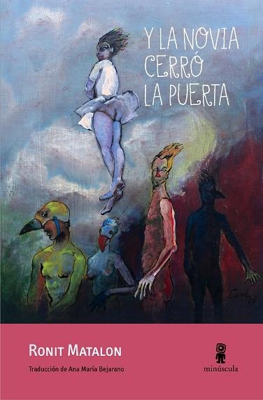 Y LA NOVIA CERRÓ LA PUERTA | 9788412092028 | MATALON, RONIT | Llibreria La Gralla | Librería online de Granollers