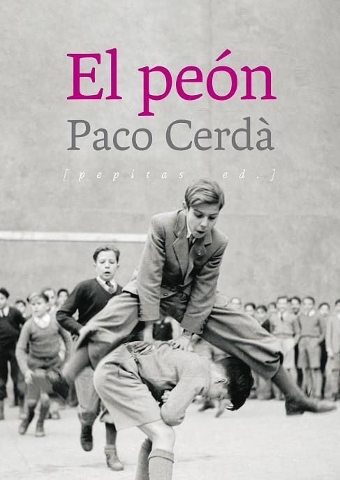 PEÓN, EL | 9788417386504 | CERDÀ, PACO | Llibreria La Gralla | Llibreria online de Granollers