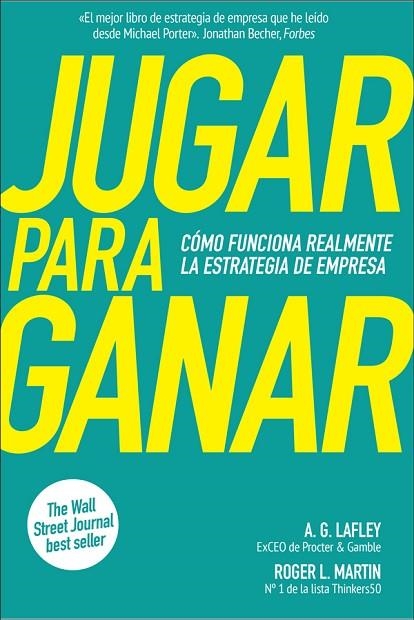 JUGAR PARA GANAR | 9788417623388 | LAFLEY, A. G/MARTIN, ROGER | Llibreria La Gralla | Llibreria online de Granollers