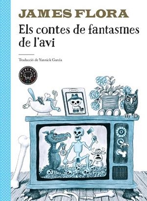CONTES DE FANTASMES DE L'AVI, ELS | 9788417552749 | FLORA, JAMES | Llibreria La Gralla | Librería online de Granollers