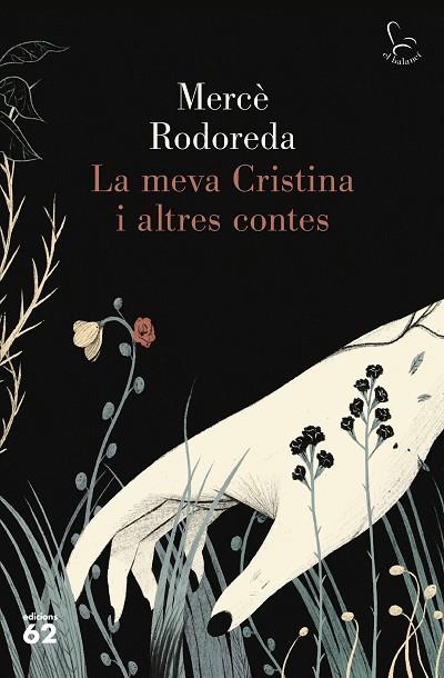 MEVA CRISTINA I ALTRES CONTES, LA | 9788429778359 | RODOREDA, MERCÈ | Llibreria La Gralla | Librería online de Granollers