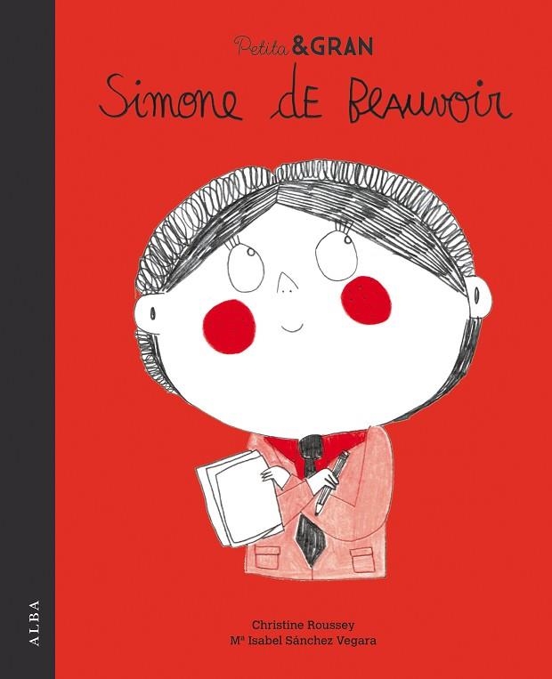 PETITA & GRAN SIMONE DE BEAUVOIR | 9788490654859 | SÁNCHEZ VEGARA, MARÍA ISABEL | Llibreria La Gralla | Llibreria online de Granollers