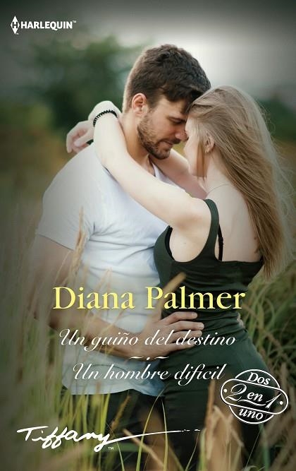 GUIÑO DEL DESTINO, UN ; UN HOMBRE DIFÍCIL | 9788413480343 | PALMER, DIANA | Llibreria La Gralla | Librería online de Granollers