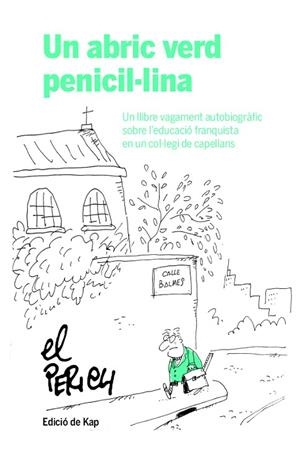 UN ABRIC VERD PENICIL·LINA | 9788417214951 | PERICH, JAUME | Llibreria La Gralla | Librería online de Granollers