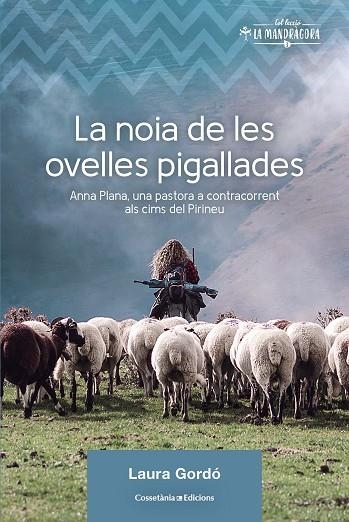 LA NOIA DE LES OVELLES PIGALLADES, LA  | 9788490349236 | GORDÓ PÉREZ, LAURA | Llibreria La Gralla | Librería online de Granollers