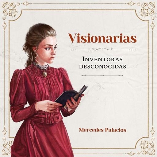 VISIONARIAS. INVENTORAS DESCONOCIDAS | 9788416670888 | PALACIOS, MERCEDES | Llibreria La Gralla | Llibreria online de Granollers