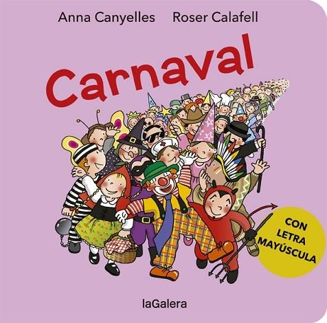 CARNAVAL | 9788424666446 | CANYELLES, ANNA | Llibreria La Gralla | Llibreria online de Granollers