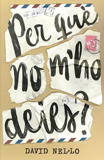 PER QUE NO M'HO DEIES? | 9788466147613 | NEL·LO COLOM, DAVID | Llibreria La Gralla | Librería online de Granollers