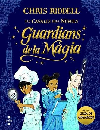 GUARDIANS DE LA MÀGIA | 9788466147675 | RIDDELL, CHRIS | Llibreria La Gralla | Librería online de Granollers