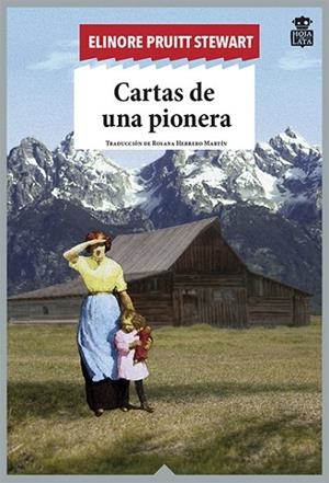 CARTAS DE UNA PIONERA | 9788494115318 | PRUITT STEWART, ELIONORE | Llibreria La Gralla | Librería online de Granollers