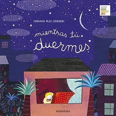 MIENTRAS TÚ DUERMES | 9788413430010 | RUIZ, MARIANA | Llibreria La Gralla | Librería online de Granollers