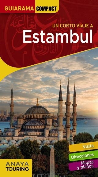 ESTAMBUL GUIARAMA COMPACT 2020 | 9788491583202 | ANAYA TOURING/STRUBELL, PABLO/SENAO BAÑOS, ELENA | Llibreria La Gralla | Librería online de Granollers