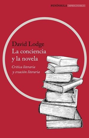 CONCIENCIA Y LA NOVELA, LA  | 9788499428895 | LODGE, DAVID | Llibreria La Gralla | Llibreria online de Granollers