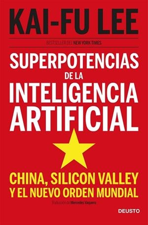 SUPERPOTENCIAS DE LA INTELIGENCIA ARTIFICIAL | 9788423431311 | LEE, KAI FU | Llibreria La Gralla | Llibreria online de Granollers