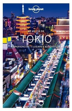 MEJOR DE TOKIO, LO LONELY PLANET 2020 | 9788408215646 | MILNER, REBECCA; O'MALLEY, THOMAS; RICHMOND, SIMON | Llibreria La Gralla | Llibreria online de Granollers