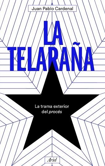 TELARAÑA, LA  | 9788434431621 | CARDENAL, JUAN PABLO | Llibreria La Gralla | Llibreria online de Granollers