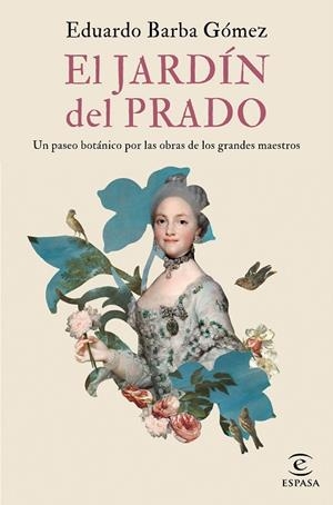 JARDÍN DEL PRADO, EL  | 9788467058352 | BARBA GÓMEZ, EDUARDO | Llibreria La Gralla | Librería online de Granollers