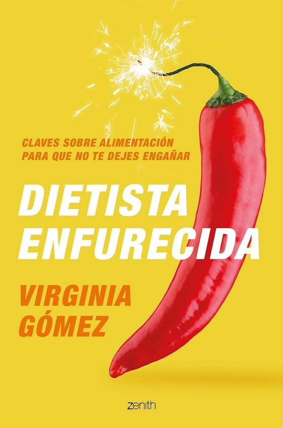 DIETISTA ENFURECIDA | 9788408222385 | GÓMEZ, VIRGINIA | Llibreria La Gralla | Librería online de Granollers