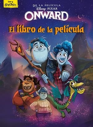 ONWARD  EL LIBRO DE LA PELÍCULA | 9788417062071 | VVAA | Llibreria La Gralla | Librería online de Granollers