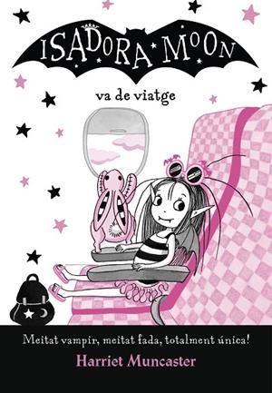 ISADORA MOON VA DE VIATGE, LA  (LA ISADORA MOON) | 9788420452432 | MUNCASTER, HARRIET | Llibreria La Gralla | Librería online de Granollers